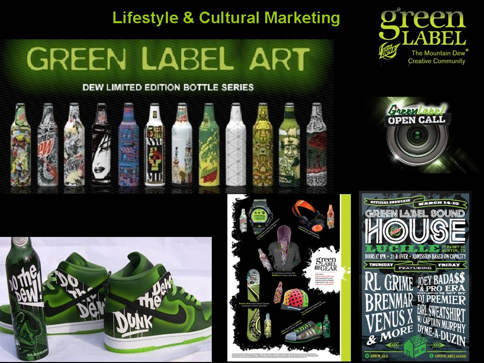 Dew Green Label Lifestyle Marketing